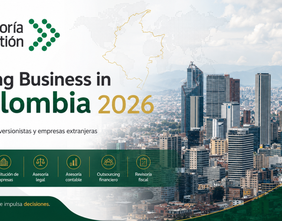 Doing Business in Colombia 2026 | Guía para inversionistas extranjeros